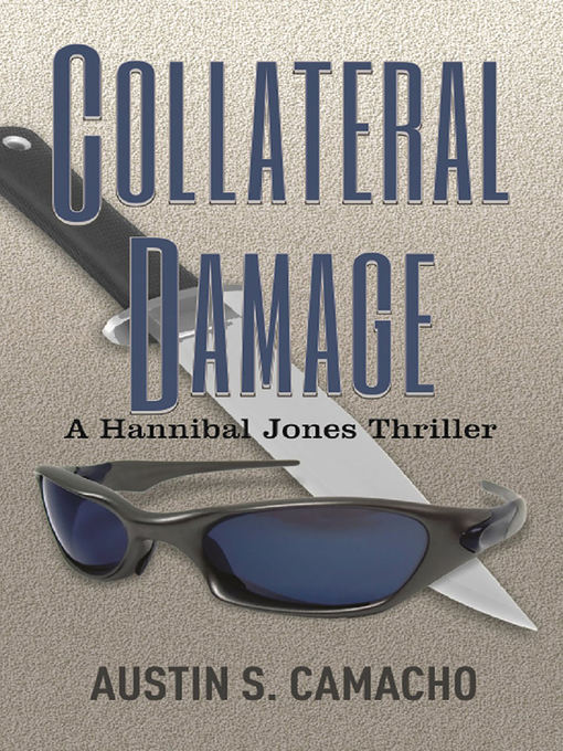 Title details for Collateral Damage by Austin S. Camacho - Available